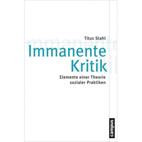 Titus Stahl - Immanente Kritik