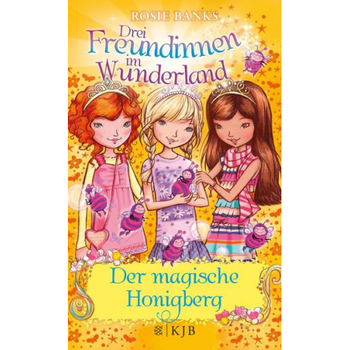 Rosie Banks - Der magische Honigberg / Drei Freundinnen im Wunderland Staffel 2 Bd.1