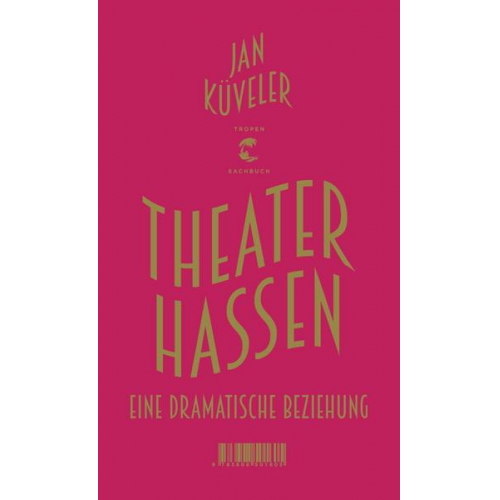 Jan Küveler - Theater hassen