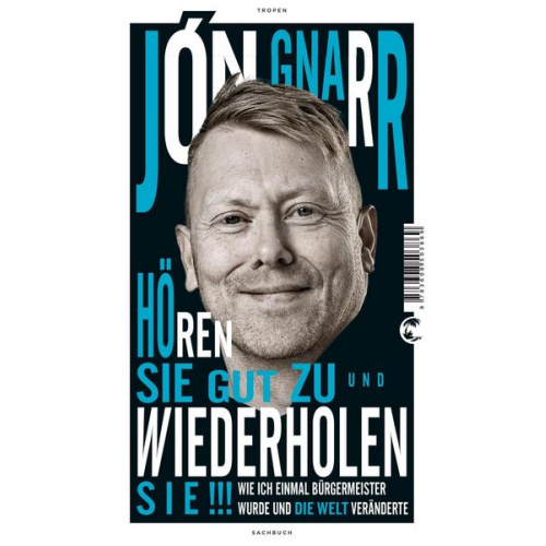 Jón Gnarr - Hören Sie gut zu und wiederholen Sie