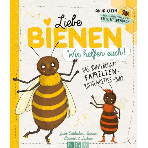 Anja Klein - Liebe Bienen - wir helfen euch!