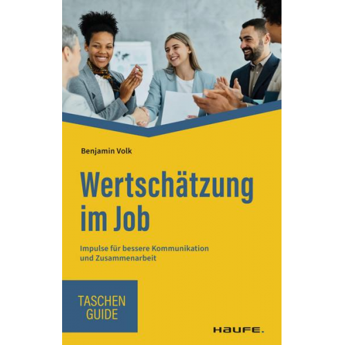 Benjamin Volk - Wertschätzung im Job