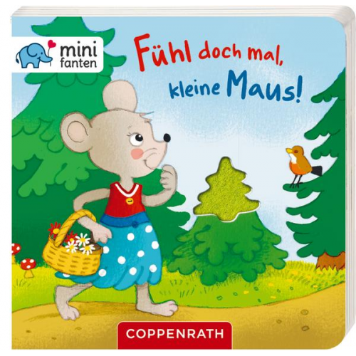Minifanten 17: Fühl doch mal, kleine Maus!
