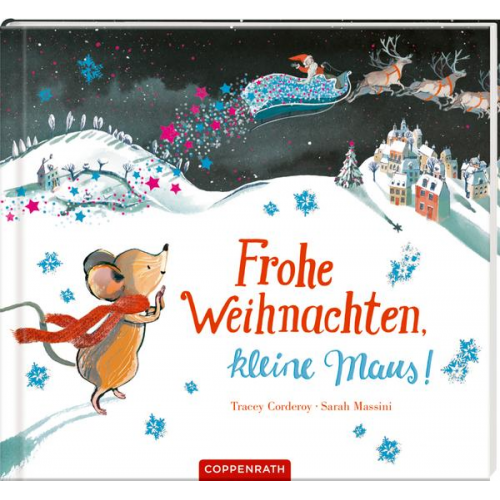 Tracey Corderoy - Frohe Weihnachten, kleine Maus!