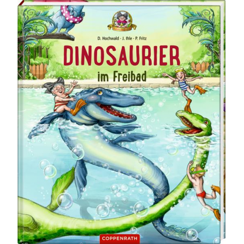 Dominik Hochwald Jörg Ihle - Dinosaurier im Freibad (Bd. 2)
