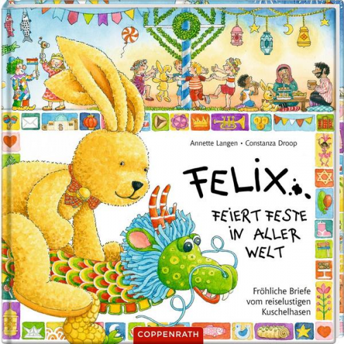 Annette Langen - Felix feiert Feste in aller Welt