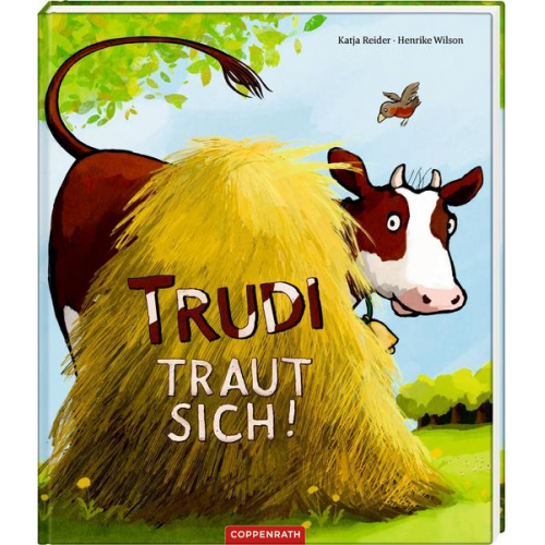 Katja Reider - Trudi traut sich!