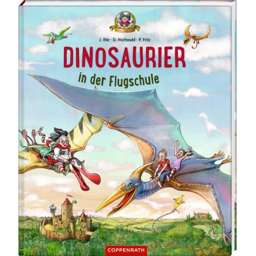 Dominik Hochwald Jörg Ihle - Dinosaurier in der Flugschule (Bd. 3)