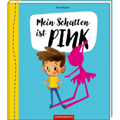 Scott Stuart - Mein Schatten ist pink