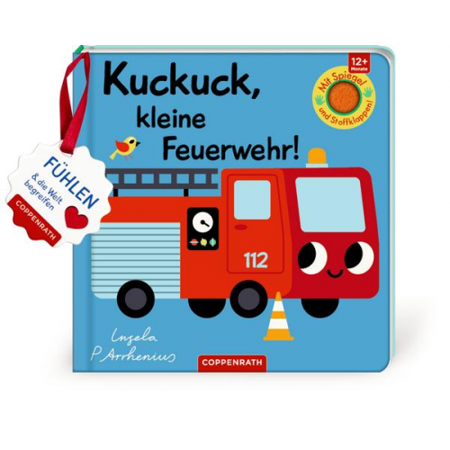 Ingela Arrhenius - Mein Filz-Fühlbuch: Kuckuck, kleine Feuerwehr!