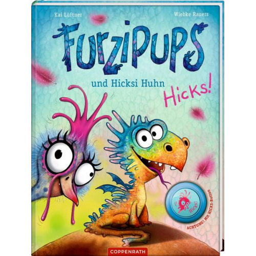 Kai Lüftner - Furzipups und Hicksi Huhn (Bd. 2)