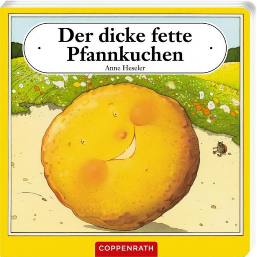 Anne Heseler - Der dicke fette Pfannkuchen