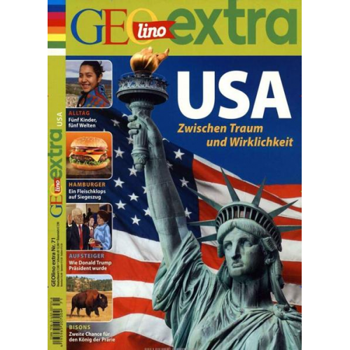 Rosemarie Wetscher - GEOlino Extra / GEOlino extra 71/2018 - USA - Zwischen Traum und Wirklichkeit