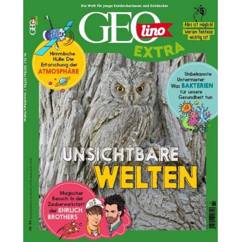 Rosa Wetscher - GEOlino Extra / GEOlino extra 94/2022 - Unsichbare Welten