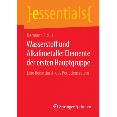 Hermann Sicius - Wasserstoff und Alkalimetalle: Elemente der ersten Hauptgruppe