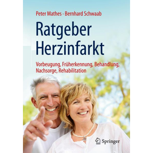 Peter Mathes & Bernhard Schwaab - Ratgeber Herzinfarkt