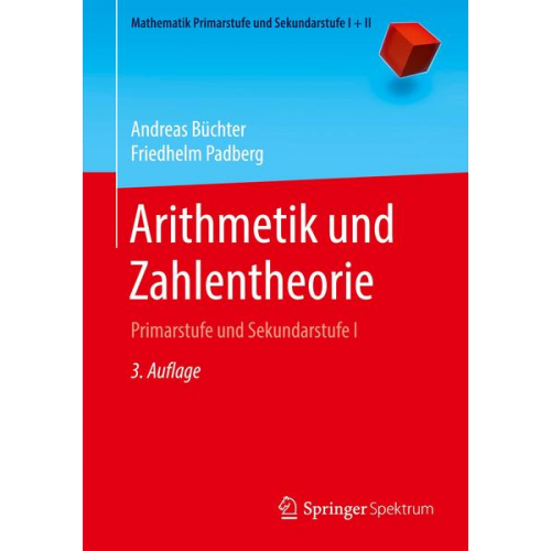 Andreas Büchter & Friedhelm Padberg - Arithmetik und Zahlentheorie
