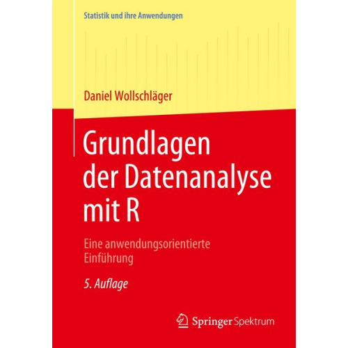 Daniel Wollschläger - Grundlagen der Datenanalyse mit R