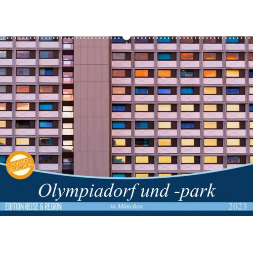 Martina Schikore - Olympiadorf und -park in München (Wandkalender 2023 DIN A2 quer)