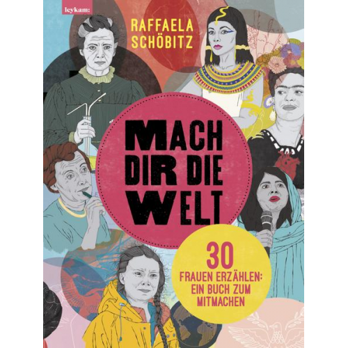 Raffaela Schöbitz - Mach dir die Welt