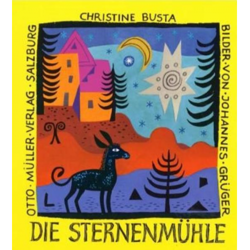 Christine Busta - Die Sternenmühle