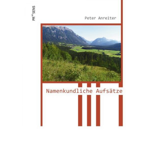 Peter Anreiter - Namenkundliche Aufsätze