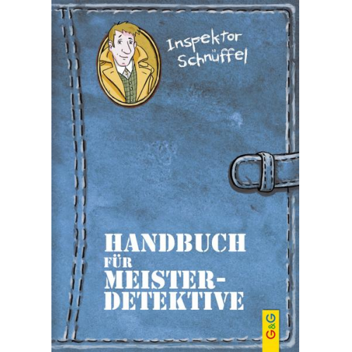 Karin Ammerer - Inspektor Schnüffel - Handbuch für Meisterdetektive