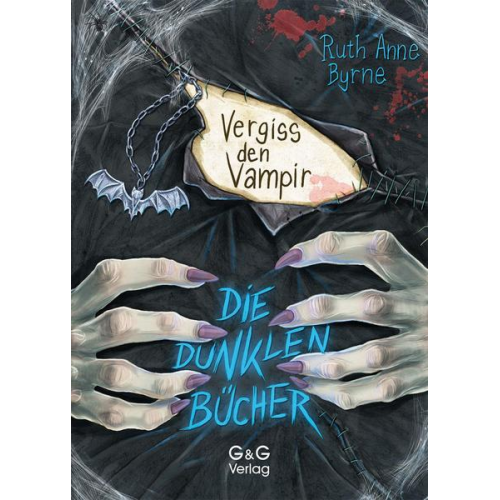 Ruth Anne Byrne - Die dunklen Bücher - Vergiss den Vampir