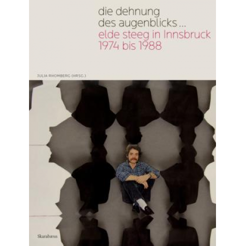 Julia Rhomberg - Rhomberg, J: die dehnung des augenblicks