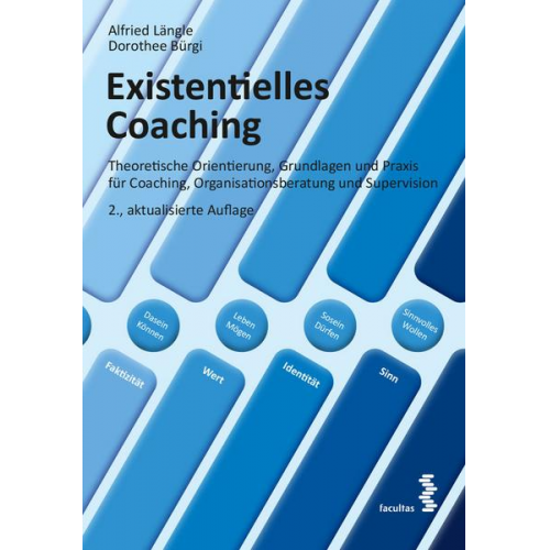 Alfried Längle & Dorothee Bürgi - Existentielles Coaching