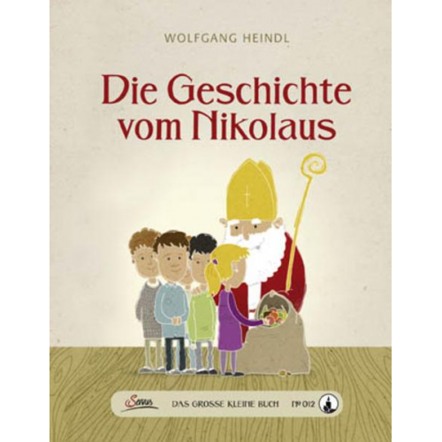 Wolfgang Heindl - Das große kleine Buch: Die Geschichte vom Nikolaus