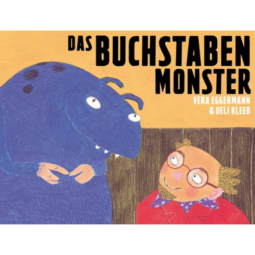 Ueli Kleeb - Das Buchstabenmonster