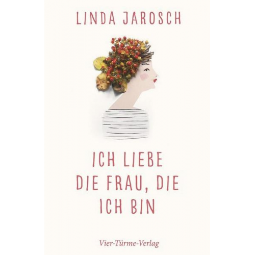 Linda Jarosch - Ich liebe die Frau, die ich bin