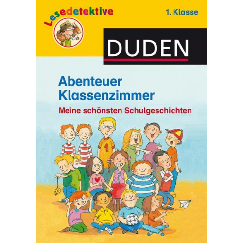 Martin Klein Hanneliese Schulze - Abenteuer Klassenzimmer, 1. Klasse