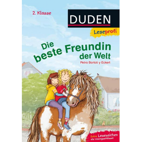 Petra Bartoli y Eckert - Duden Leseprofi – Die beste Freundin der Welt, 2. Klasse