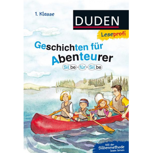 Hanneliese Schulze Nina Petrick - Duden Leseprofi – Silbe für Silbe: Geschichten für Abenteurer, 1. Klasse