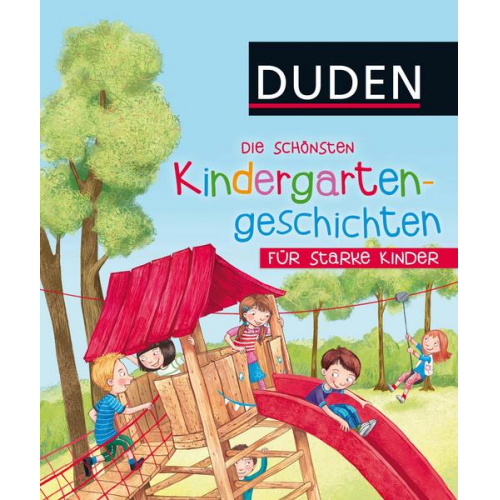 Die schönsten Kindergartengeschichten für starke Kinder