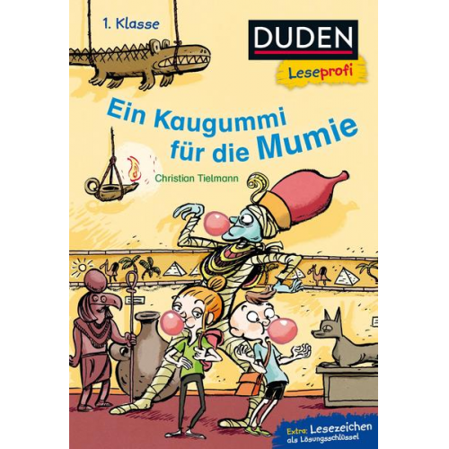 Christian Tielmann - Duden Leseprofi – Ein Kaugummi für die Mumie, 1. Klasse