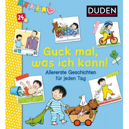 Katharina Busshoff - Duden 24+: Guck mal, was ich kann! Allererste Geschichten für jeden Tag