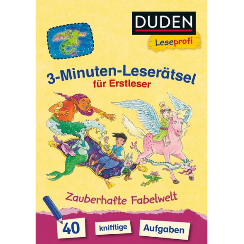 Susanna Moll - Duden Leseprofi – 3-Minuten-Leserätsel für Erstleser: Zauberhafte Fabelwelt