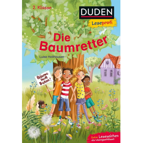 Luise Holthausen - Duden Leseprofi – Die Baumretter, 2. Klasse