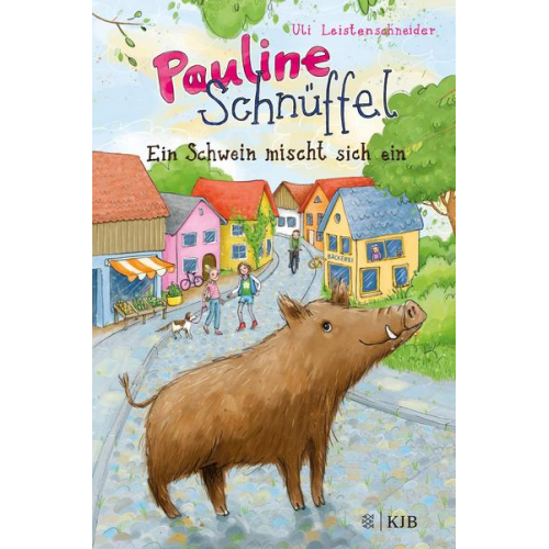 146572 - Pauline Schnüffel – Ein Schwein mischt sich ein