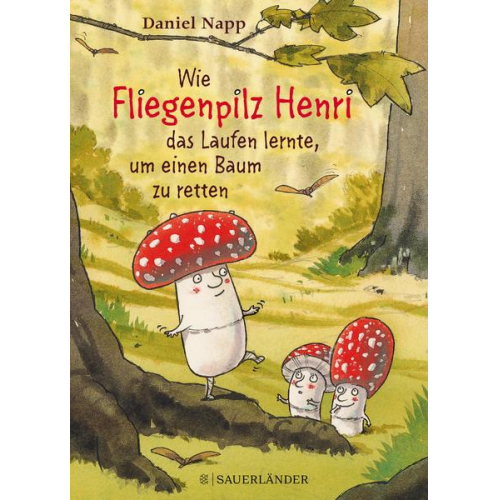 135517 - Wie Fliegenpilz Henri das Laufen lernte, um einen Baum zu retten