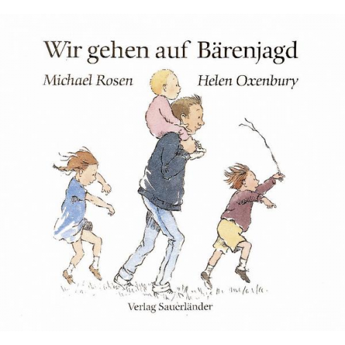 Michael Rosen - Wir gehen auf Bärenjagd