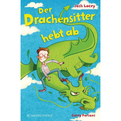 Josh Lacey - Der Drachensitter hebt ab