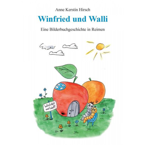 Anne Kerstin Hirsch - Winfried und Walli