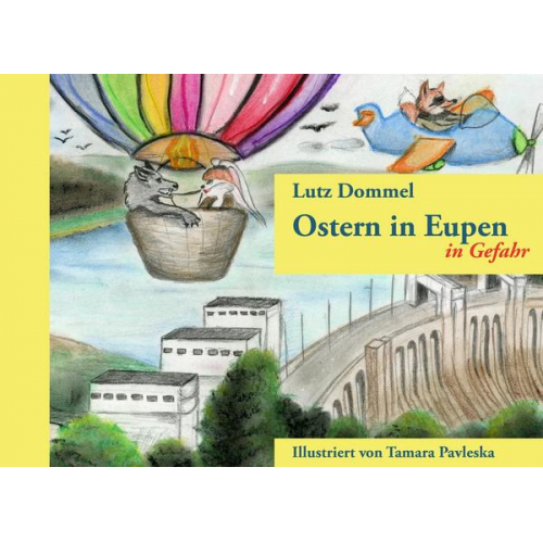 Lutz Dommel Tamara Pavleska - Ostern in Eupen in Gefahr