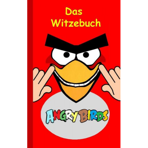 Theo Taane - Angry Birds - Das Witzebuch