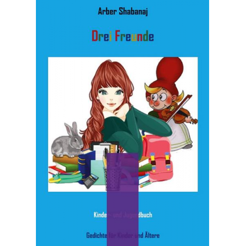 Arber Shabanaj - Drei Freunde