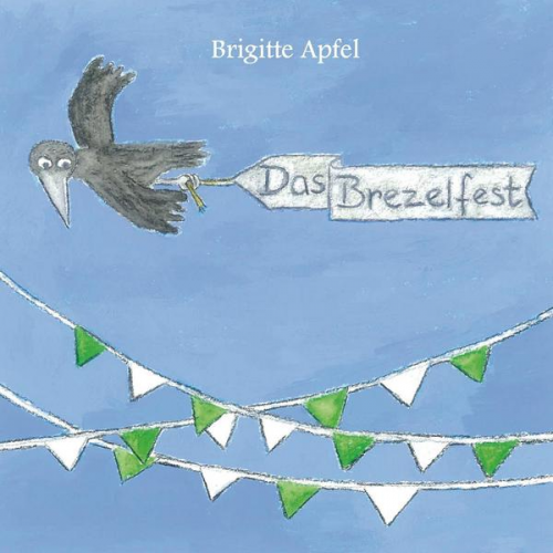 Brigitte Apfel - Das Brezelfest